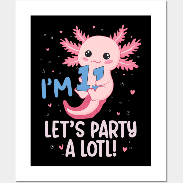 Funny 11th Birthday I'm 11 Years Old lets party Axolotl Wall Art by Msafi